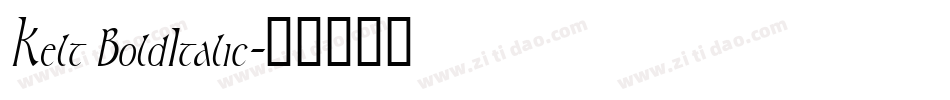 Kelt BoldItalic字体转换